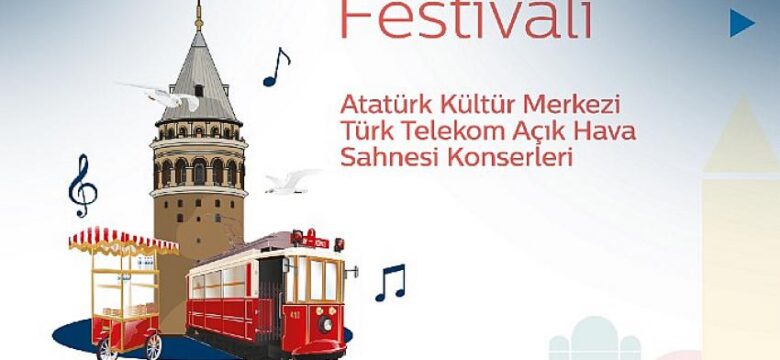 ‘Beyoğlu Kültür Yolu Festivali’   Türk Telekom Açık Hava konserlerine geri sayım başladı