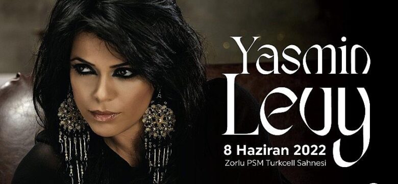 Yasmin Levy Yeniden İstanbul’da!