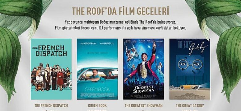 The Roof At The Ritz- CarLton, İstanbul’da Açık Hava Sineması