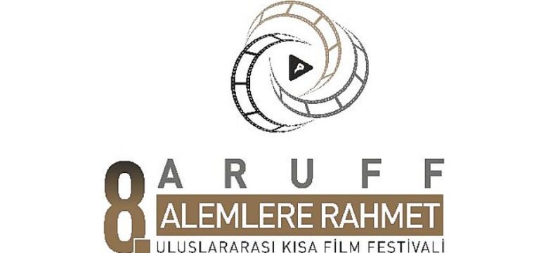 8. Âlemlere Rahmet Uluslararası Kısa Film Festivali  Başvuruları İçin Son 10 Gün