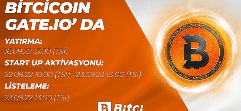 Bitcicoin Gate.io’da Listeleniyor İşlemler 23 Eylül’de Başlıyor