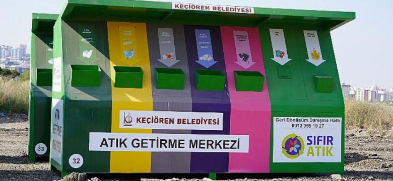 Keçiören’e 60 Adet Atık Toplama Merkezi Kazandırıldı