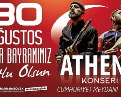 Antalya  Büyükşehir Belediyesi 30 Ağustos'ta Athena konseri düzenliyor