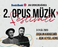 Geri sayım başlasın; OPUS Müzik Festivali