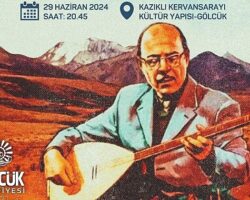 Gölcük Belediyesi, Kervansaray’da düzenleyeceği konserde; vefatının 12. yılında Bozkırın Tezenesi Neşet Ertaş en güzel türküleriyle yâd edecek