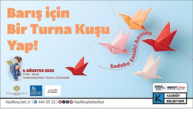 Kadıköy’den Hiroşima’ya Barış Kuşları