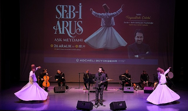 Aşk Meydanı’nda aşkın musikisi ve sema buluştu