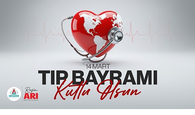 Belediye Başkanımız Rasim Arı, 14 Mart Tıp Bayramı’nı Kutladı